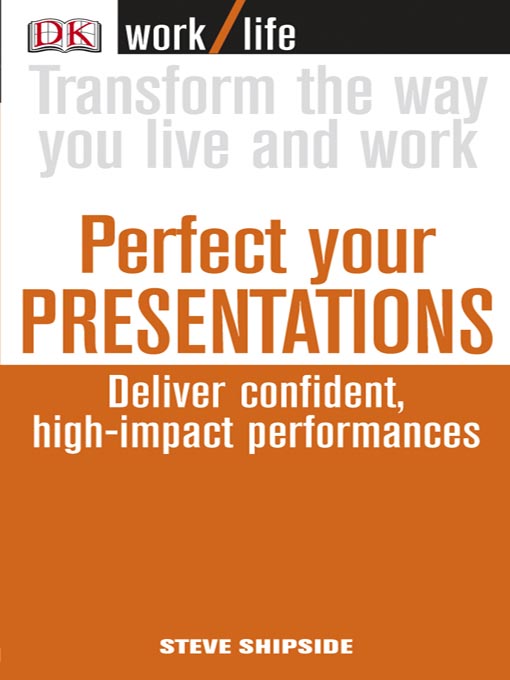 Title details for Perfect Your Presentations by Steve Shipside - Available